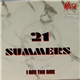 21 Summers - I Am The One